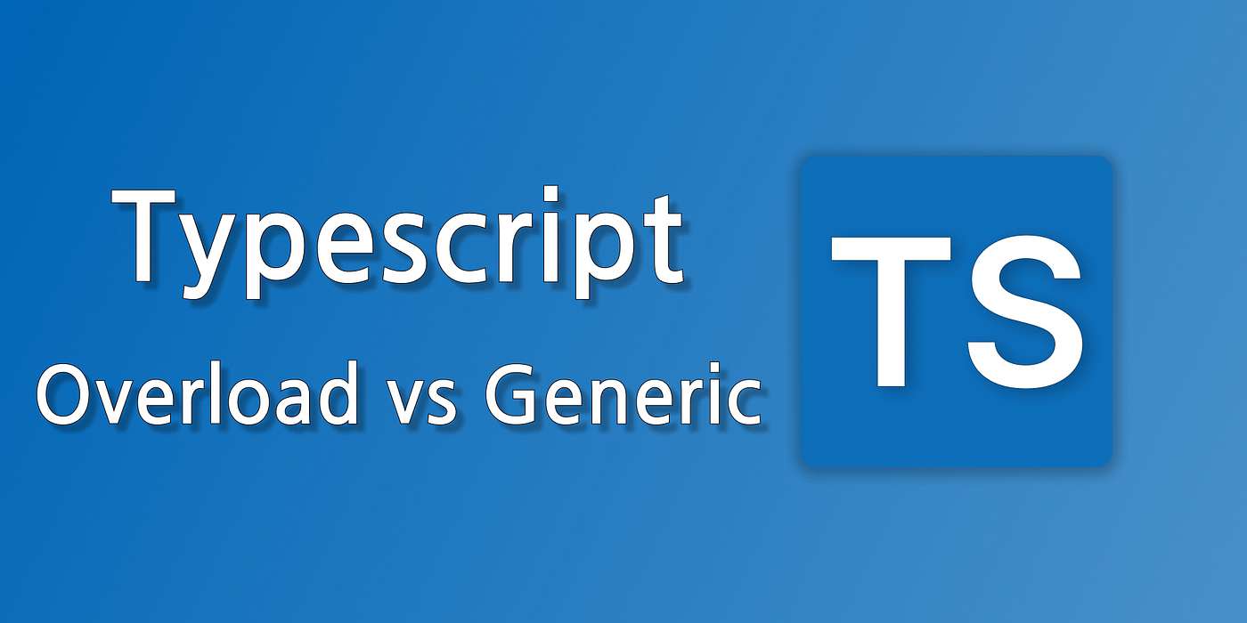 TypeScript function overloading and generic functions