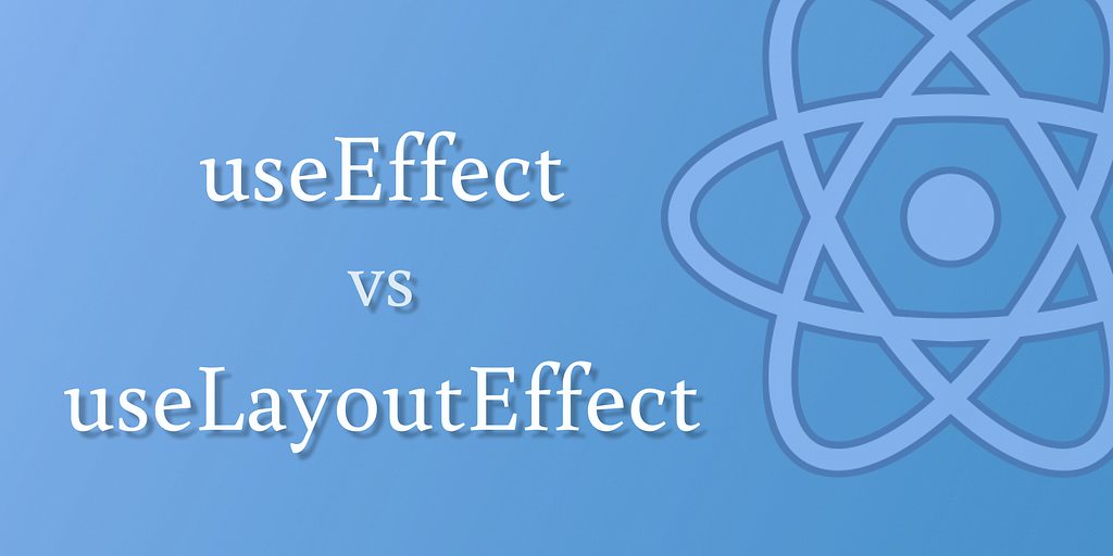 Side-by-side comparison of useEffect and useLayoutEffect timing in React's render cycle